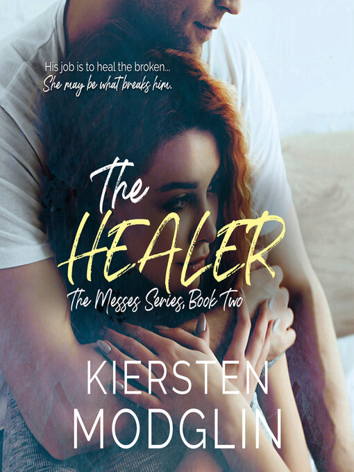 Title details for The Healer by Kiersten Modglin - Available